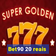 Bet90 20 reais